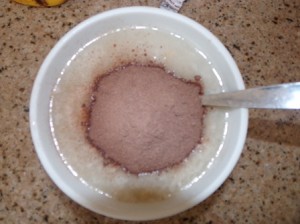 I put my favorite powder chocolate in my large cup of oatmeal everyday. Others mix in fruits and milk.